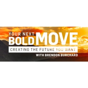 Brendon Burchard – Your Next Bold Move 