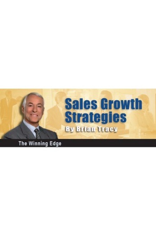 Brian Tracy – Sales Growth Strategies