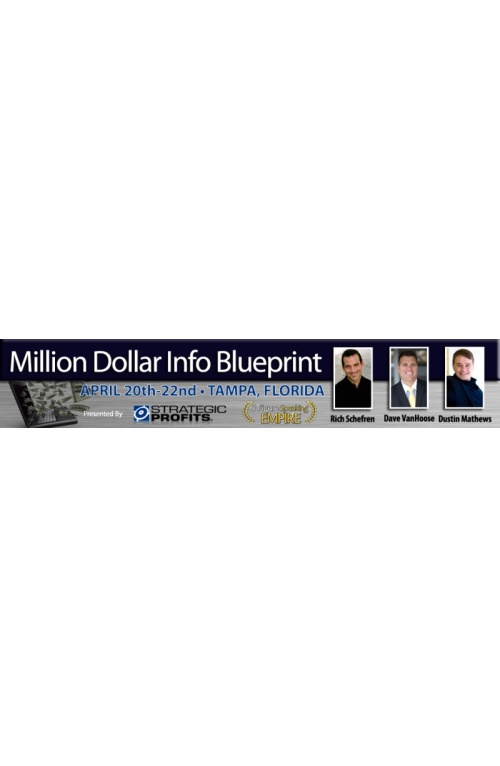 Rich Schefren, Dave VanHoose & Dustin Mathews – Million Dollar Info Blueprint