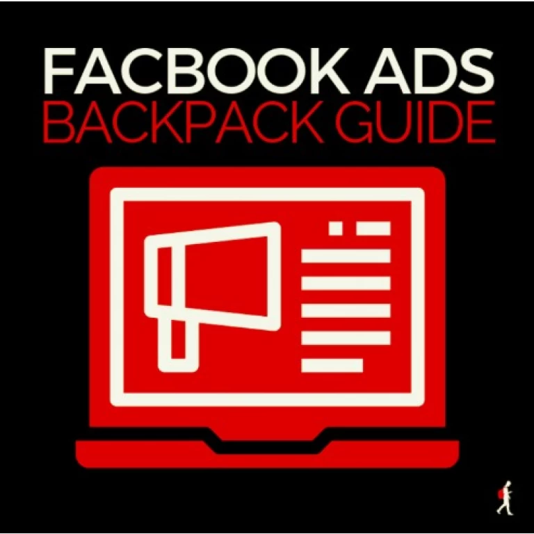 Facebook Ads Backpack Guide Advanced 2019 – Ben Adkins