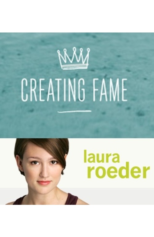 Laura Roeder – Creating Fame Complete