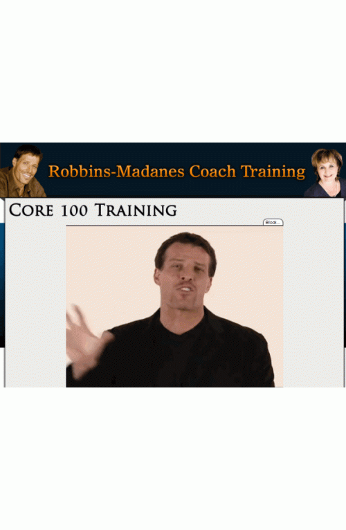 Anthony Robbins & Cloe Madanes – Robbins-Madanes Core Training