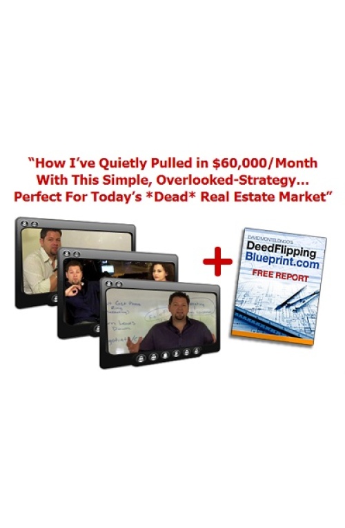 David Montelongo – Deed Flipping Blueprint