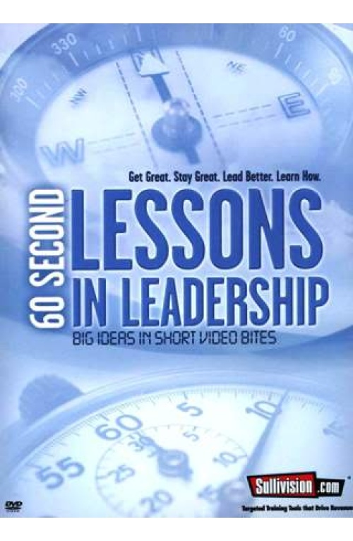 Jim Sullivan – 60 Second Lessons In Leadership: Big Ideas in Short Video Bites