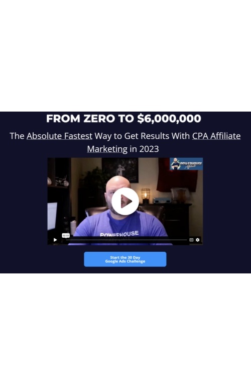 CPA Affiliate Marketing in 2023 – 30 Day Google Ads Challenge – From Zero To $6,000,000