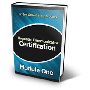 Hypnotic Communicator Certification Course – Joe Vitale and Dr. Steve G. Jones