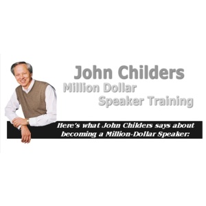 John Childers – Million Dollar Speaker Training