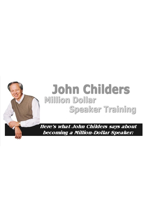 John Childers – Million Dollar Speaker Training