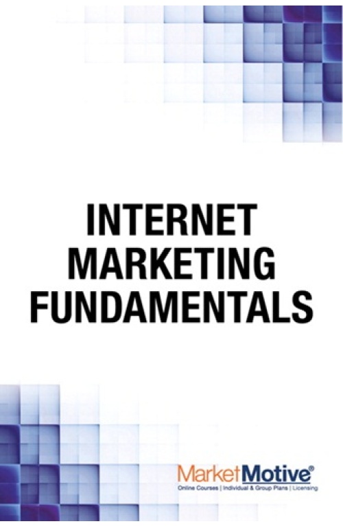 Market Motive – Internet Marketing Fundamentals Training