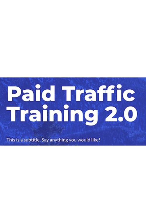 Paid Traffic Training 2.0 – Maxwell Finn