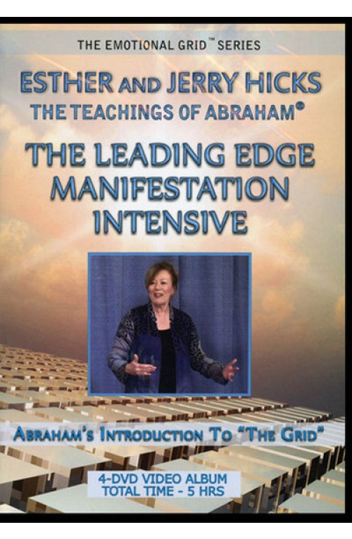 Abraham Hick – Leading Edge Manifestation Intensive