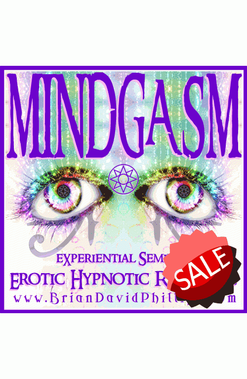 Brian David Phillips – MINDGASM: Introduction to Erotic Hypnotic Response