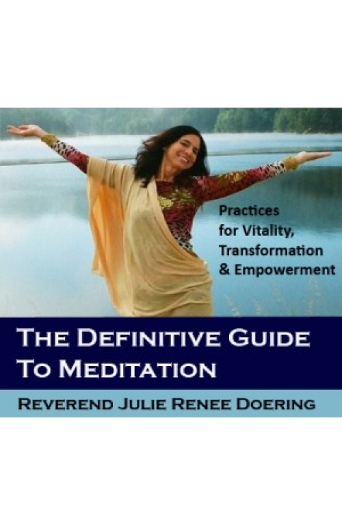 Julie Renee – The definitive guide to meditation Series