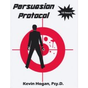  Kevin Hogan – Persuasion Protocol 