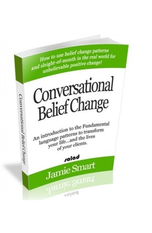 Jamie Smart – Conversational Belief Change Mastery