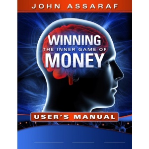 John Assaraf – Mastering the Inner Game of Money