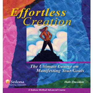 SEDONA METHOD – EFFORTLESS CREATION