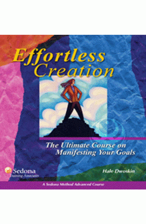 SEDONA METHOD – EFFORTLESS CREATION